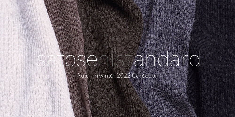 satosenistandard Autumn Winter 2022
